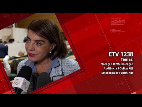 Votação ICMS Educação  | Audiência Pública PEE |  Estereótipos Femininos