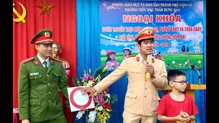 Ngoại khóa tuyên truyền pháp luật, kỹ năng sống cho học sinh tiểu học