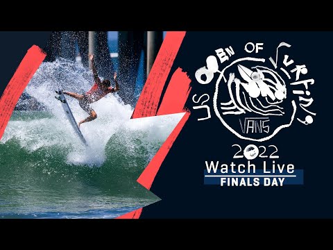 WATCH LIVE Vans US Open Of Surfing - FINALS DAY