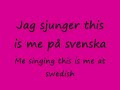 Me singing demi lovato - this is me at swedish