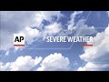 Death Toll Rises From Violent Storms