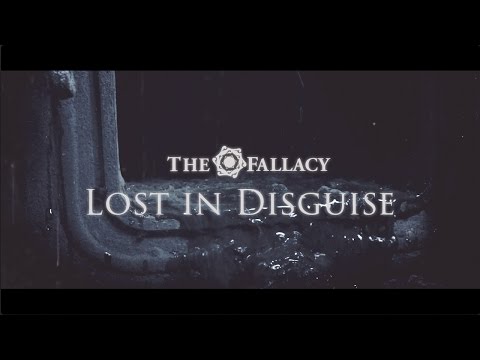 THE FALLACY - Lost In Disguise (Official Video)