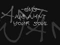GMS - We Want Your Soul