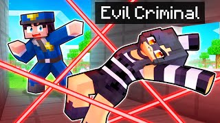 Playing as an EVIL CRIMINAL In Minecraft!