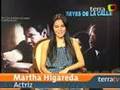 terra tv: Martha Higareda en Reyes de la Calle