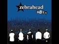 Zebrahead- The Fear Zebrahead- The Fear