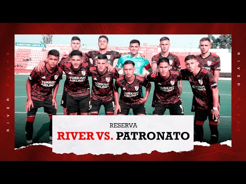 River vs. Patronato [Reserva - EN VIVO]