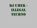 DJ-Umek-Illegal-Tech