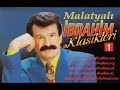 Malatyali Ibrahim - Caresiz kul degildim