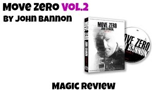 Move Zero Volume 2 by John Bannon - Magic Review