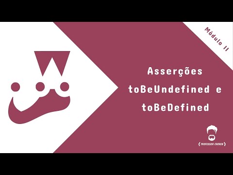 Curso de JestJS - Módulo II - Asserções toBeUndefined e toBeDefined