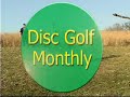 Disc Golf Monthly Show #33 Clip Two Disc Golf Monthly Show #33 Clip Two