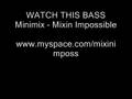 WATCH THIS BASS minimix