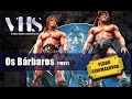 ver trabalho Os Bárbaros