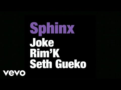 Joke - Sphinx ft. Rim K, Seth Gueko