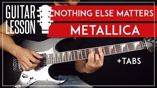 Nothing Else Matters Guitar Lesson 🎸 Metallica 