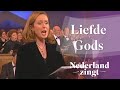 videos de Nederland Zingt- Liefde Gods