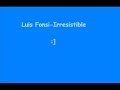Letra de la cancion Irresistible - Luis Fonsi