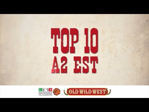 Serie A2 Old Wild West, Top Ten 16. Giornata