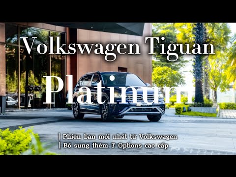 Volkswagen Tiguan Platinum | Phiên bản mới 2024 | VW Phú Mỹ | 0904 799 199 | VW Tiguan Platinum