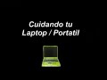 Como cuidar tu portatil
