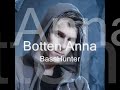 Botten Anna - BassHunter Botten Anna - BassHunter