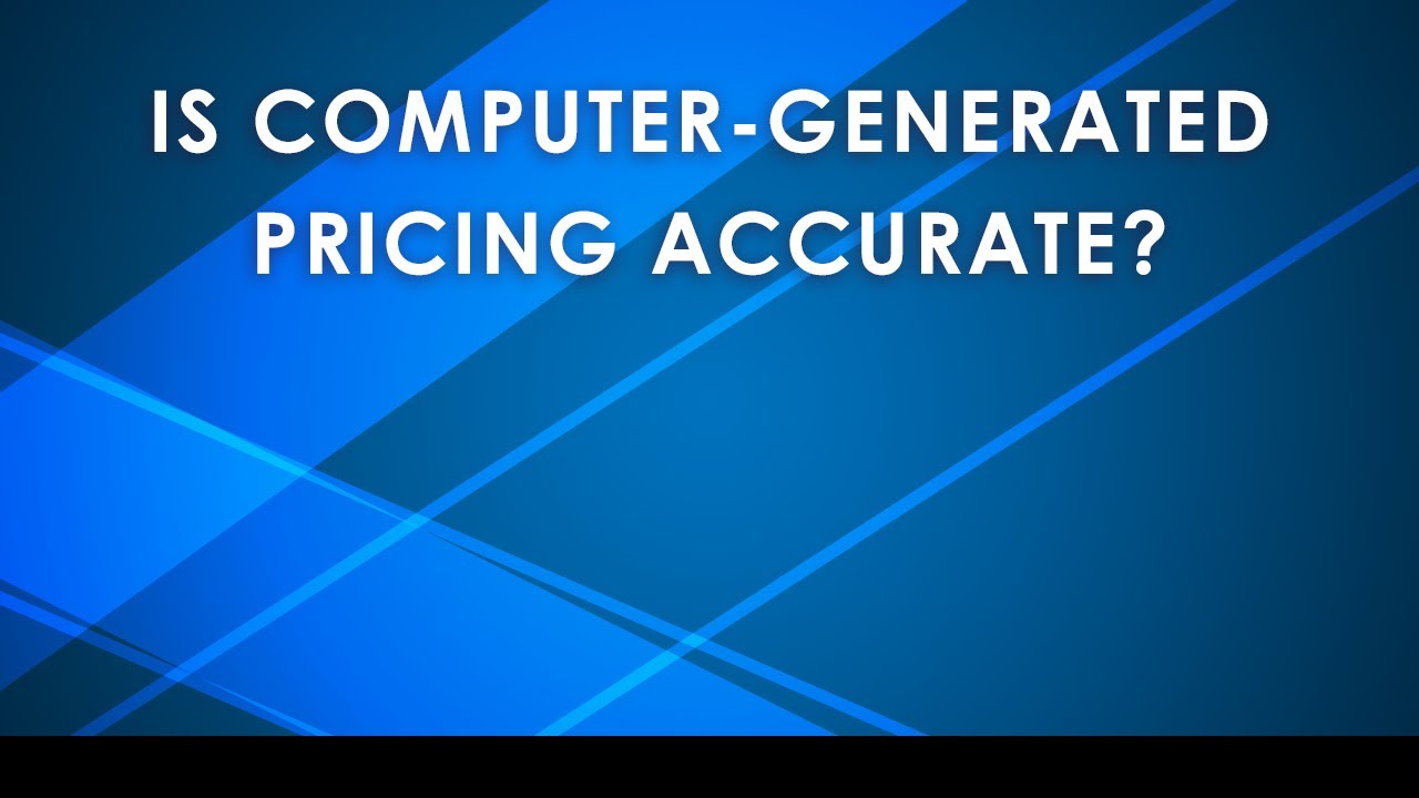 What You Need to Know About Computer-Generated Pricing