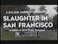 Slaughter In San Francisco