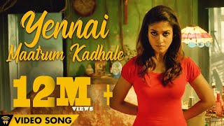 Naanum Rowdy Dhaan - Yennai Maatrum Kadhale  Video