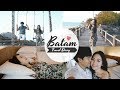 TRAVEL VLOG : BATAM, INDONESIA | AKHIRNYA BISA BERDUA LAGI :)