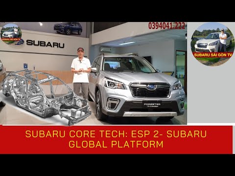[SUBARU CORE TECH] ESP 2: SUBARU GLOBAL PLATFORM
