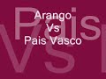 Gol de Arango a Pais Vasco