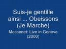 Dessay: Je Marche (Suis-je gentille... Obeissons, Live) Dessay: Je Marche (Suis-je gentille... Obeissons, Live)
