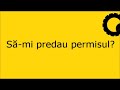 Să-mi predau permisul?