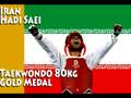 Hadi Saei Taekwondo 80kg  Iran Gold Medal
