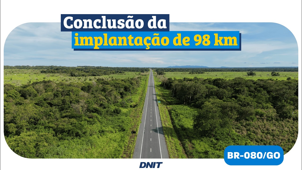#EntregaDNIT Conclusão da implantação de 98 quilômetros da BR-080/GO