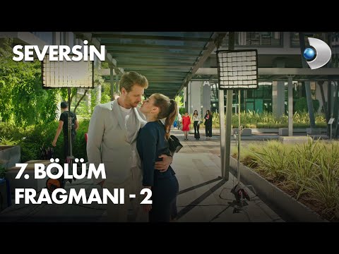 Seversin 7. Bölüm 2. Fragmanı                                                                                                                                                                                                                             