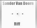Sander Van Doorn - Riff