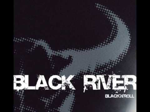 blackriver - 21.09.2009 Black River Album: Black'N'Roll- Track 2.