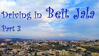 شوارعنا : جولة بالسيارة في بعض شوارع مدينة بيت جالا الجزء الثالث |Driving In Beit Jala Part -3 GoPro