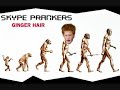 [SkypePrankers] Ginger Hair [Adam]