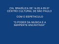 CIA. BRASÍLICA COM O ESPETACULO 