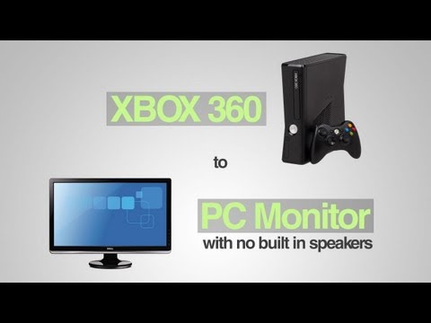 Xbox 360 to PC Monitor (with no built in speakers) - How to Get Sound