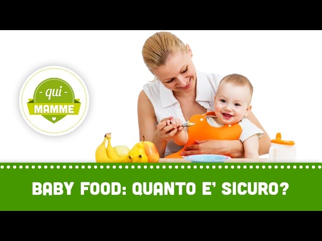 Baby food: quanto è sicuro?