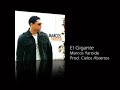 Marcos Yaroide-El Gigante (audio)
