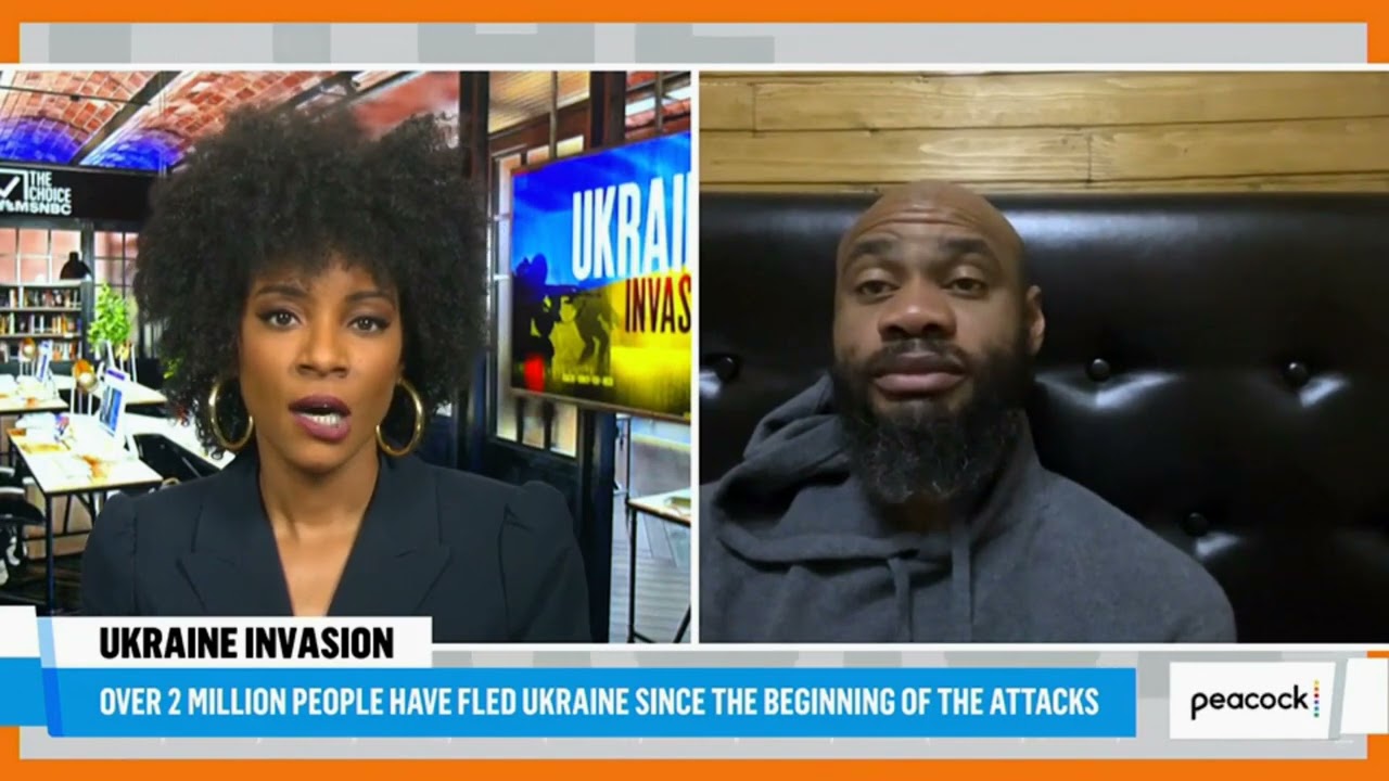 Journalist Terrell J. Starr Speaks with Peacock about an Increase in Fleeing Ukrainian Refugees
