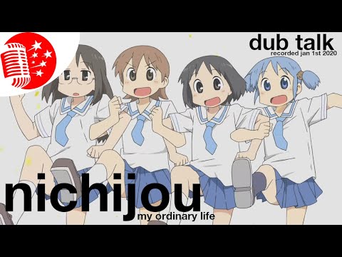 Dub Talk 191: Nichijou - My Ordinary Life