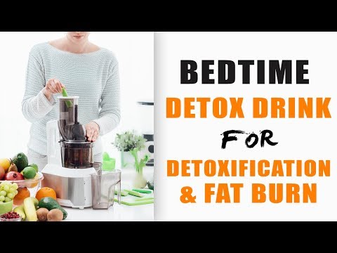 Bedtime Detox Drink bedtime detox and burn drink this will boost your Bedtime Detox Drink bedtime detox and burn drink this will boost your