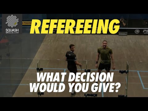 Squash Refereeing: Mostafa Asal v Declan James - Yes Let