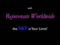 WORLDWIDE Prelaunch! Join Leaders @ RejuvenateDreams.com